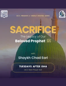 sacrifice legacy of our beloved prophet